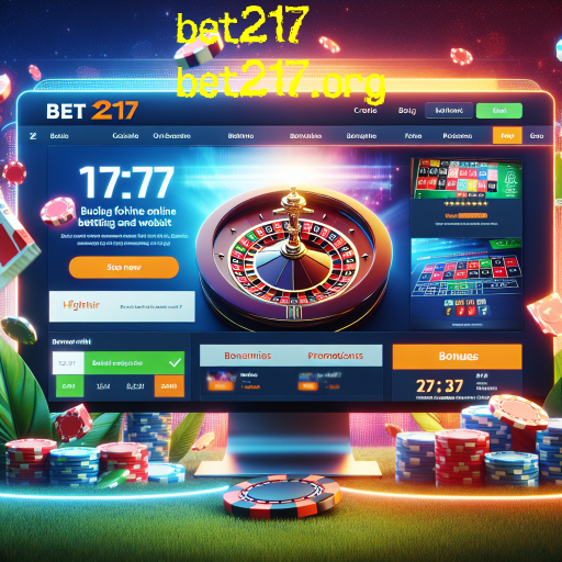 Explorando a Categoria de Bônus no Bet217: Maximize Suas Chances de Ganho